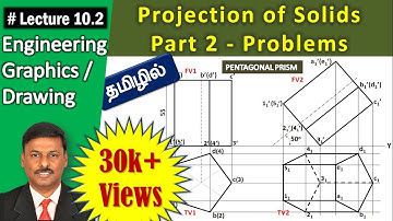 Projection of Solids (Tamil) | Part 2 - Problem | Lecture 10.2 | Engineering Graphics