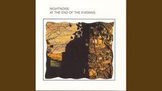 Video thumbnail of "Nightnoise - End Of The Evening"