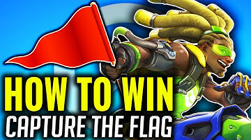 How to WIN Capture the Flag [Overwatch]
