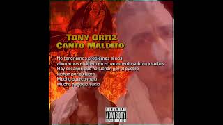 Tony Ortiz - Canto Maldito