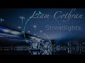 Liam cothran  streetlights official visualizer