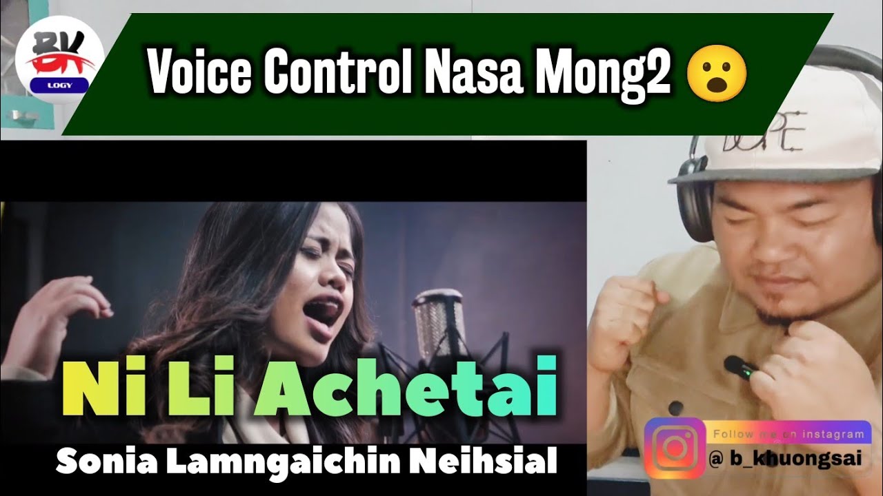 Ni Li Achetai - Sonia Lamngaichin Neihsial | Reaction by BK Logy 