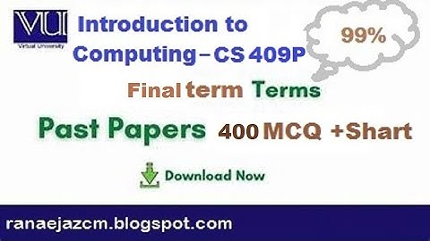 CS409P Final Term MCQs | 400 Important Questions with Answers | Virtual University VU Exam Prep