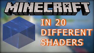 Minecraft water in 20 different shaders