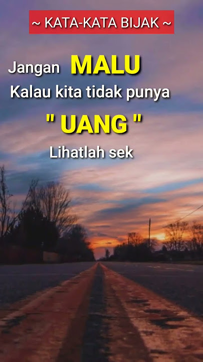 KATA-KATA BIJAK TENTANG UANG DAN MALU #quotes #shortvideo #katakatabijak #katakatamotivasi