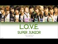 Super Junior (슈퍼주니어) – L.O.V.E. (Color Coded Lyrics) [Han/Rom/Eng]