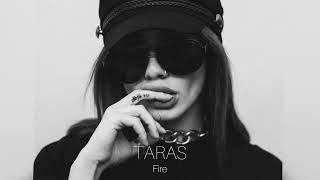 TARAS - Fire