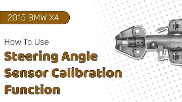 How to Use Steering Angle Sensor Calibration Function on SDS | 2015 BMW X4