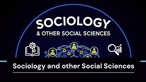 Sociology and other Social Sciences 