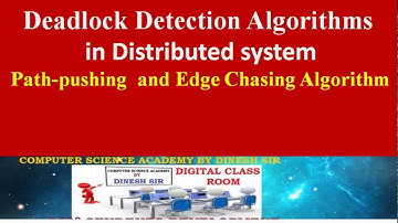 Path Pushing Algorithm : Edge-Chasing Algorithm in Distributed System : Transaction in Distributed