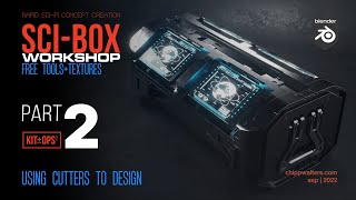 Using Cutters to Design: Blender SCI-BOX Workshop Part 2