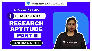 Flash Series - Research Aptitude Part II|NTA UGC NET 2021|Ashima Negi|Unacademy