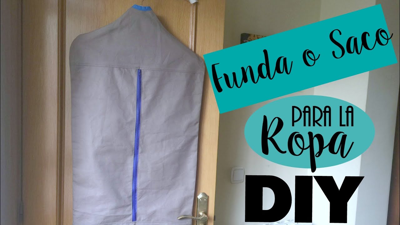 Tutorial DIY. Funda saco para la ropa ( patrón incluido ) - YouTube