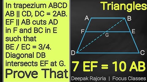 Class 10, Maths (Triangles), In trapezium ABCD, AB||CD, DC=2AB. EF||AB cuts AD in F and BC in E such