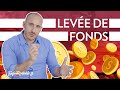 Comment fonctionne une LEVÉE DE FONDS ?