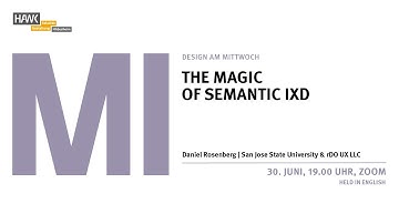Prof. Daniel Rosenberg - The MAGIC of Semantic IxD