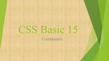 Python网站开发系列26 CSS系列15 关系选择器(Combinator)—Python程序设计系列276