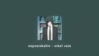 unpunishable - ethel cain; sped up
