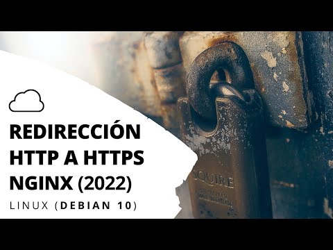 Redirección HTTP a HTTPS en NGINX (Debian 10) 🤟🏼