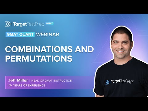 GMAT マスアカ 2020 GMAT Quant Webinar: Combinations And Permutations with‬