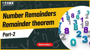 CAT Concept - Number Remainders - Part 2 - Remainder theorem | TIME4MBA