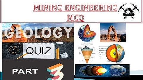GEOLOGY QUIZ MCQ || Mining Geology Important Questions Part-3 MCQ MINING ENGINEERING || Geology quiz