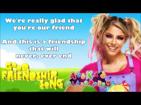 Alexa Bliss WWE Theme - Good Friendship Song (lyrics)