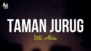 Taman Jurug - Vita Alvia (LIRIK)