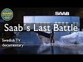 Saab´s Last Battle - Behind the scenes. Eng sub