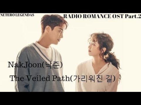 NakJoon (Bernard Park) - Hidden Path (RADIO ROMANCE OST) [Legendado PT-BR]