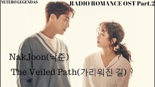 NakJoon (Bernard Park) - Hidden Path (RADIO ROMANCE OST) [Legendado PT-BR]