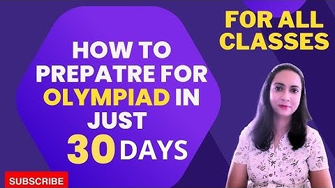 How To Prepare For Olympiad In Just 30 Days | Get Ready To Win In 30 Days Olympiad Prep Made Easy.