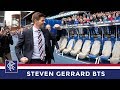 Behind The Scenes | Steven Gerrard | Rangers Manager