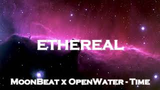 Moonbeat X Openwater - Time Slowed Reverb