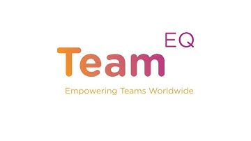 TeamEQ: Empowering Teams Worldwide