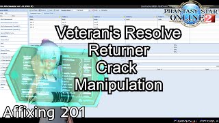 PSO2 - Manipulating Veteran's Resolve/Returner and Crack Abilities Affixing 201