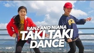 TAKI TAKI DANCE CHALLENGE | Ranz and Niana Dance