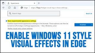 how to enable the new windows 11 style visual effects in microsoft edge