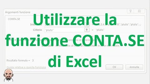 Come utilizzare la funzione ContaSe di Excel