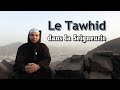 Le tawhid dans la seigneurie tawhid rouboubiyyah