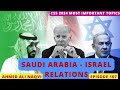 Saudi arabiaisrael normalization  i  ahmed ali naqvi   i episode 107