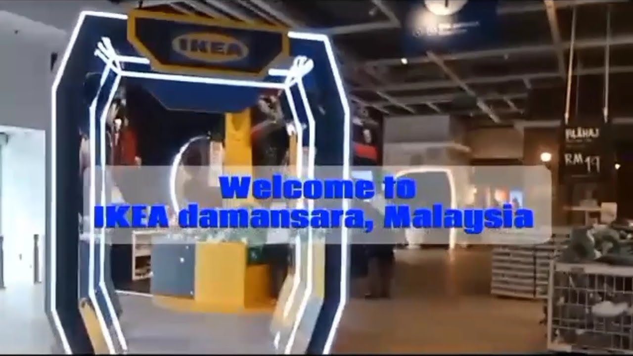IKEA DAMANSARA, Malaysia YouTube