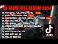 DJ JAWA FULL ALBUM VIRAL TIKTOK 2024 || DJ YEN AKHIRE WIRANG 🎵 DJ KISINAN 2 🎵DJ CUNDAMANI 🎵FULL BASS