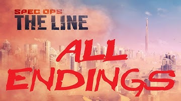 Spec Ops: The Line All 4 Possible Endings