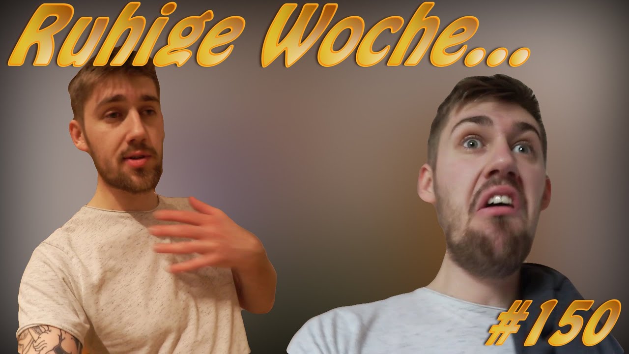 Ruhige Woche YouTube