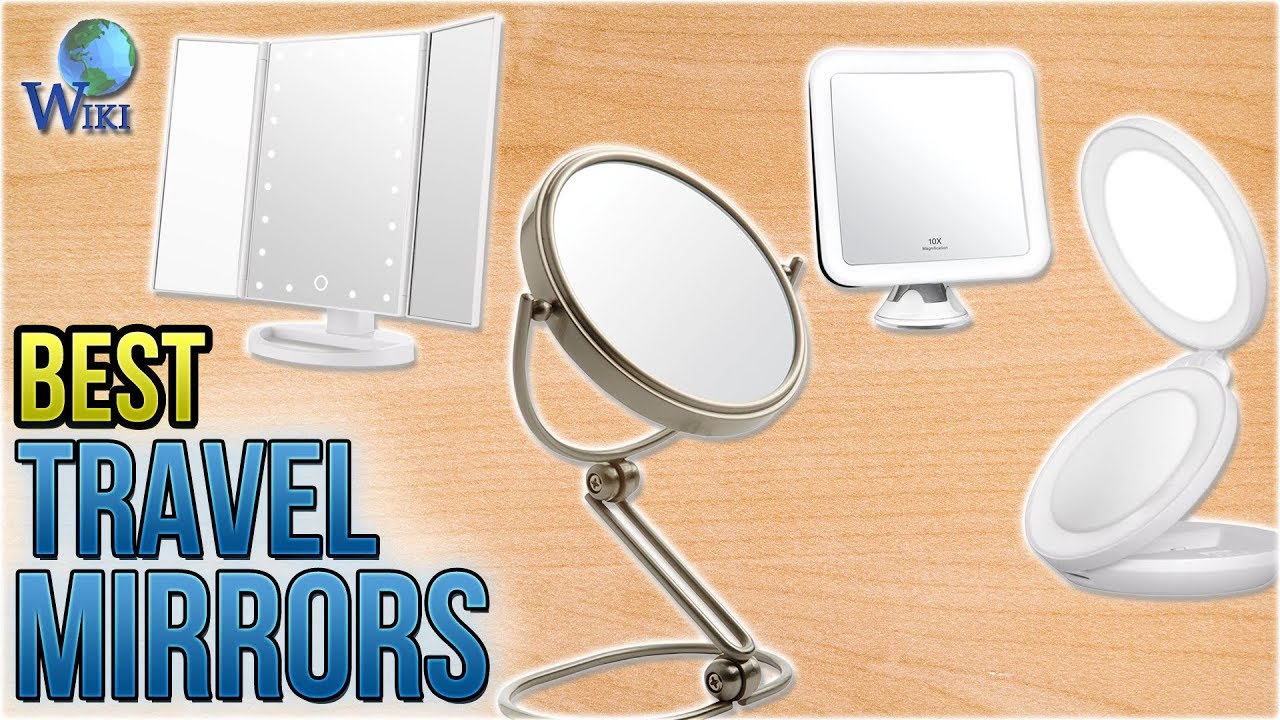 10 Best Travel Mirrors 2018 You 10 Best Travel Mirrors 2018 You, What Is The Best Travel Makeup Mirror