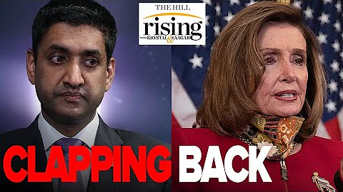 Krystal and Saagar: Ro Khanna SLAPS BACK At Nancy ...