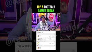 Top 5 Football Games Today #maskedbettor #realmaskedbettor #football #epl