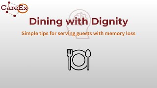 Dining with Dignity: Quick Tips for Helping Restaurant Guests with Memory Challenges