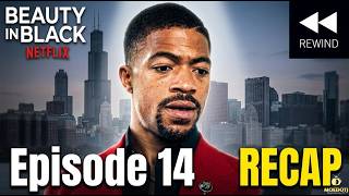 REWIND Beauty In Black Season 2 Episode 14 RECAP